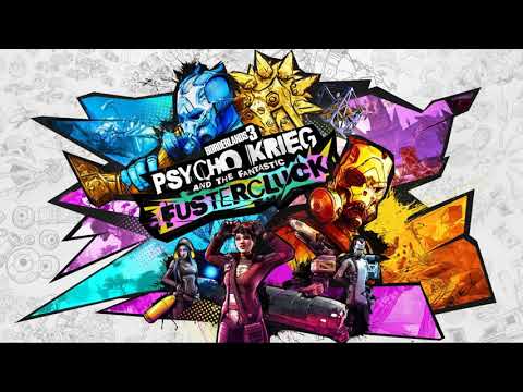 Borderlands 3 OFFICIAL Soundtrack - Psycho Krieg and the Fantastic Fustercluck DLC4 (Full OST)
