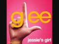 Jessie's Girl - Glee Cast 