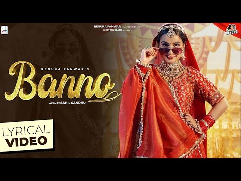 Renuka Panwar   Banno Official Lyrical Video   Riyaazi   Sahil Sandhu   New Haryanvi Song 2025