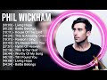 P H I L W I C K H A M Greatest Hits Top Praise And Worship Songs