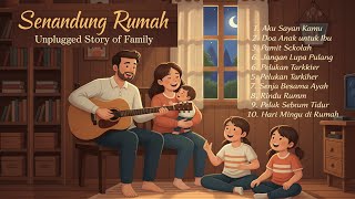 Download lagu Senandung Rumah | Full Album Akustik Keluarga Indonesia – Unplugged Story of Family mp3