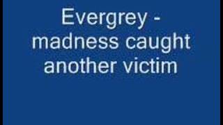 Evergrey - madness caught another victim