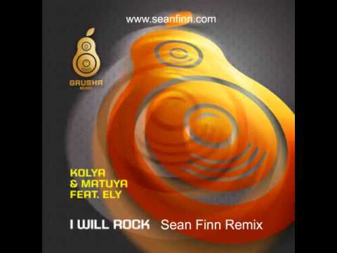 KOLYA & MATUYA feat. ELY - I Will ROCK (Sean Finn & Timo Graf Remix)