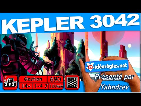 Vidéorègle complète de Kepler 3042 par Yahndrev