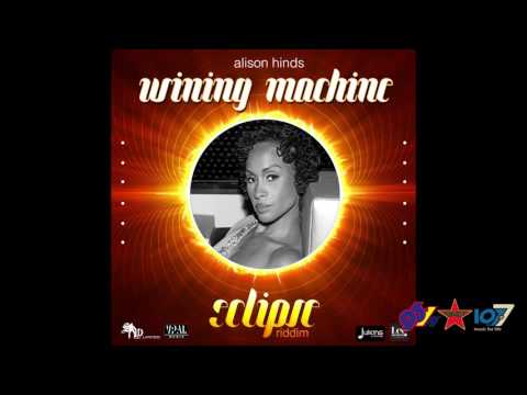 Alison Hinds - Whining Machine [Eclipse Riddim]