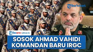 IRGC Tunjuk Komandan Baru Jadi Sosok Menakutkan bagi AS & Israel, Penggagas Paham 'Matilah Amerika'