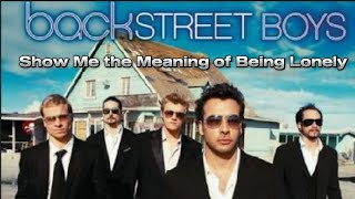 Download lagu Backstreet Boys - Show Me the Meaning of Being Lonely (Lyrics) mp3 Download lagu Backstreet Boys - Show Me the Meaning of Being Lonely (Lyrics) mp3