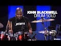 John Blackwell Drum Solo - Drumeo