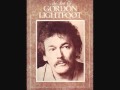I Want to Hear it from You - Gordon Lightfoot