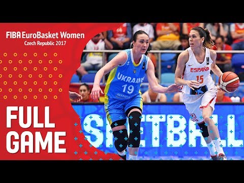 Spain v Ukraine - Full Game - FIBA EuroBasket Women 2017