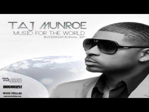 Taj Munroe   Love How You Move (Produced by TyRo)