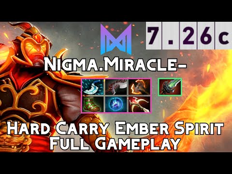 Ember Spirit | Nigma.Miracle- | Hard Carry Ember Spirit Full Gameplay | 7.26c Full Gameplay