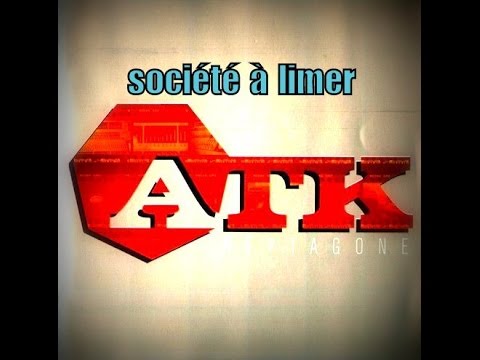 ATK ( freko - cyanure - fredy k ) société à limer