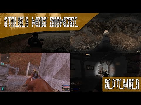 Stalker Mods Showcase 175 - September