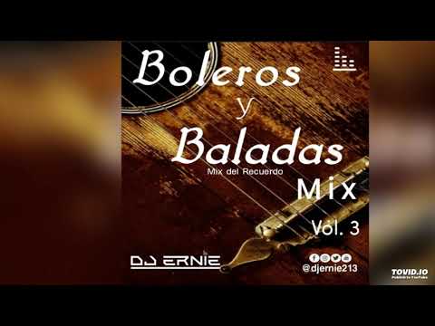 BOLEROS Y BALADAS MIX VOL.3 Link de descarga⤵️