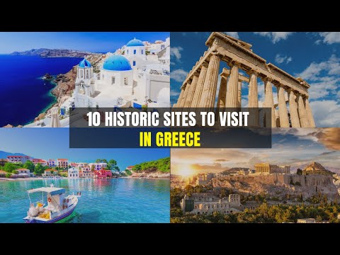 10 Historic Sites to Visit in Greece - Exploring Ancient Wonders