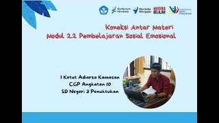 Koneklsi Antar Materi Modul 2.2. Pembelajaran Sosial Emosional