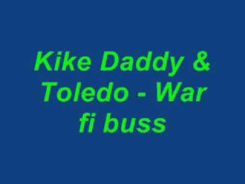 Kike Daddy & Toledo   War fi buss 240 x 320