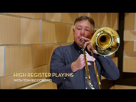 How to Play High Register on the Trombone
