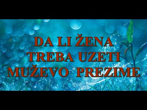 DA LI MUSLIMANKA TREBA UZETI MUŽEVO PREZIME