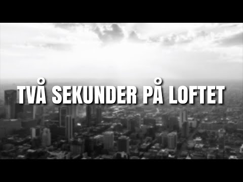 Tva Sekunder Pa Loftet