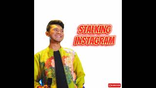 Download lagu STALKING INSTAGRAM ~ vicky salamor ~ mp3