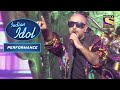 Vishal ने अपने Iconic Song 'Ghungroo' पर किया Groove! | Indian Idol | Performance