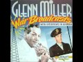 War Broadcast Glenn Miller - 3. Stardust