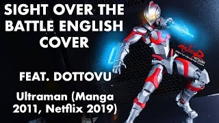 Sight Over The Battle English cover [Ultraman ED TV size] (Cover by Dottovu)