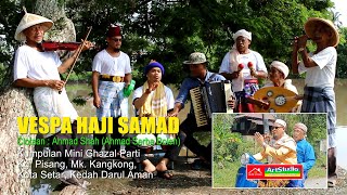 Download lagu VESPA HAJI SAMAD | MINI GHAZAL PARTI NURUL ADNA KG. PISANG, MK. KANGKONG @ MAT SERBA BOLEH mp3