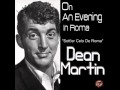 Dean Martin   On an Evening in Roma Sott'er Celo De Roma) (High Quality   Remastered)