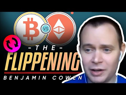 イーサリアムはビットコインを翻弄できるか？- ベンジャミン・コーエン (Can Ethereum flip Bitcoin? - Benjamin Cowen.)