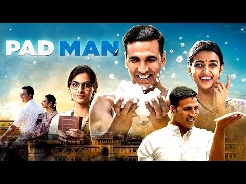 Pad Man - Superhit Hindi Movie With English Subtitles | Akshay Kumar, Radhika Apte & Sonam Kapoor