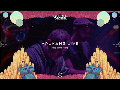 Volkane Production | The Horrids @Ethereal Decibel Festival 2023