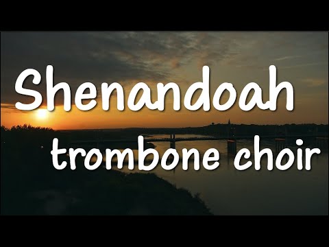 Shenandoah - for Five Trombones