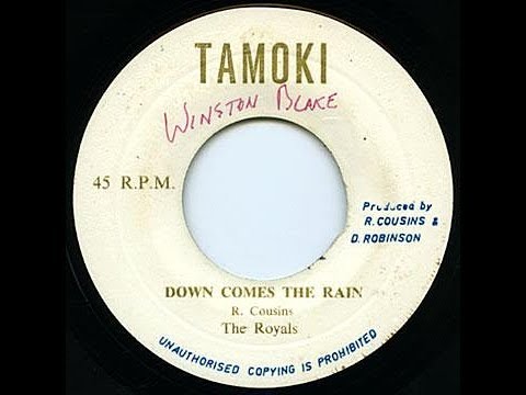 The Royals - Down Comes The Rain