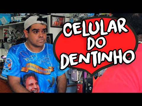 CELULAR DO DENTINHO - CANAL IXI