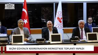 Seçim Güvenlik Toplantısı