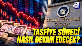 Fonlarda Tasfiye Süreci Nasıl Devam Edecek? | A Para
