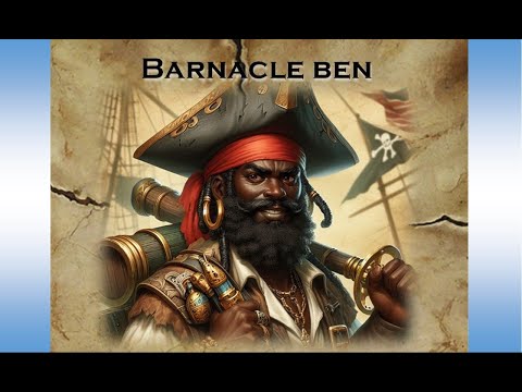 Captain Pirate Introduction for Barnacle Ben of Paul A.T. Ramey's Port and Plunder