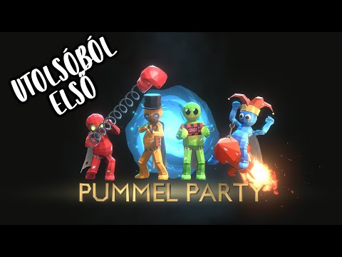 UTOLSÓBÓL ELSŐ! | Pummel Party (2024.09.11)