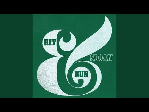 Take It Upon Yourself - Sloan