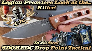 Legion Premiere Look at the SDOKEDC Drop Point Tactical in DC53 Steel