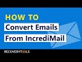 How to Convert IncrediMail Emails to Thunderbird, Outlook, Gmail, etc. - RecoveryTools IncrediMail Migrator Demo