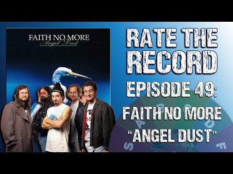 Episode 49 - Faith No More "Angel Dust" - Rate The Record Podcast