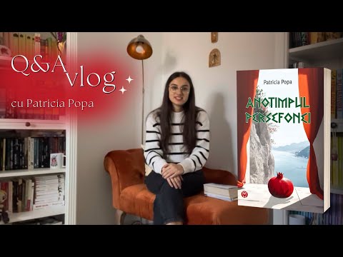 Patricia Popa | Q&A VLOG CU AUTORII