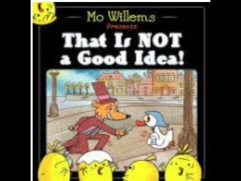E-learning Read Aloud - That Is NOT a Good Idea! by Mo Willems