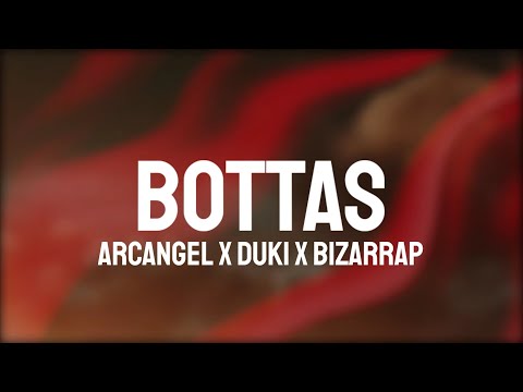 Arcangel x Duki x Bizarrap - Bottas (Letra/Lyrics)