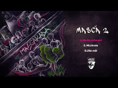 4. MASCA - Mediu Sufocant