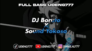 Download lagu DJ Boruto X Sound Yokoso Full Bass | UDENG777 mp3 Download lagu DJ Boruto X Sound Yokoso Full Bass | UDENG777 mp3